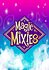 Magic Mixies