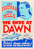 We Dive at Dawn