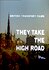 They Take the High Road