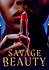 Savage Beauty