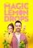 The Magic of Lemon Drops