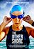 The Other Shore: The Diana Nyad Story