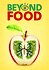 Beyond Food
