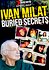 Ivan Milat: Buried Secrets