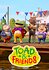 Toad & Friends