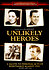 Unlikely Heroes