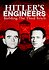 Hitler's Engineers: Building the Third Reich