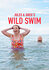 Jules & Greg's Wild Swim
