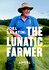 The Lunatic Farmer