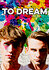 To Dream