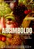 Arcimboldo, portrait d'un audacieux