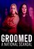 Groomed: A National Scandal
