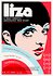 Liza: A Truly Terrific Absolutely True Story