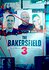 The Bakersfield 3: A Tale of Murder and Motherhood