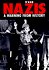 The Nazis: A Warning from History