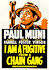 I Am a Fugitive from a Chain Gang