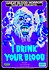 I Drink Your Blood
