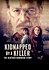 Kidnapped by a Killer: The Heather Robinson Story