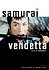 Samurai Vendetta