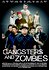 Gangsters and Zombies