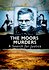 The Moors Murders: A Search for Justice