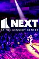 Next at the Kennedy Center