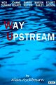 Way Upstream