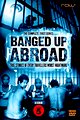 Locked Up Abroad