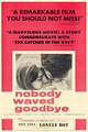 Nobody Waved Good-bye
