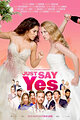 Just Say Yes