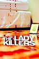 The Lady Killers
