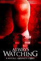 Always Watching: A Marble Hornets Story