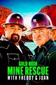 Gold Rush: Mine Rescue with Freddy & Juan