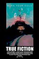 True Fiction