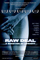 Raw Deal: A Question of Consent