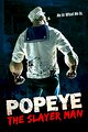 Popeye: The Slayer Man