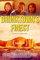 Drunktown's Finest