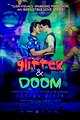 Glitter & Doom