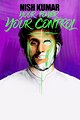 Nish Kumar: Your Power, Your Control