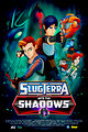 Slugterra: Into the Shadows