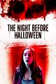 The Night Before Halloween