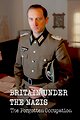 Britain Under the Nazis: The Forgotten Occupation