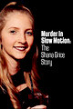 Murder in Slow Motion, the Shana Grice Story