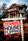 Zombie House Flipping Tampa