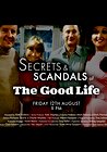 Secrets & Scandals of the Good Life
