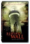 Behind the Wall
