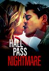 Hall Pass Nightmare