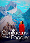 Confucius Was a Foodie