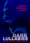 Dark Lullabies: An Anthology by Michael Coulombe
