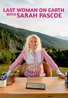 Last Woman on Earth with Sara Pascoe